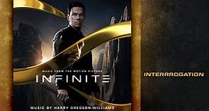 Infinite - Interrrogation (Soundtrack by Harry Gregson-Williams)