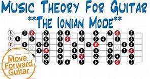 Music Theory for Guitar - Major Scale Modes (Ionian)