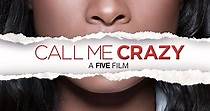 Call Me Crazy: A Five Film streaming: watch online