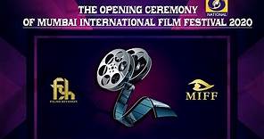 Mumbai International Film Festival 2020 - Opening Ceremony - LIVE