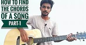 How to find the chords of a song on guitar | Malayalam guitar lesson | finding the key-part 1
