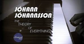 Jóhann Jóhannsson - The Theory of Everything | complete