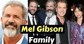 Actor Mel Gibson Family Photos with Former Partner, Son, Daughter, Brother & Father