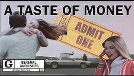 A Taste of Money (1983) Rated G