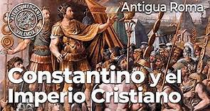Constantino y el Imperio Cristiano | Antigua Roma | Gregorio Muelas Bermúdez