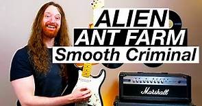 Smooth Criminal by Alien Ant Farm - Guitar Lesson & Tutorial