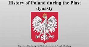 History of Poland during the Piast dynasty