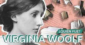 Quién fue Virginia Woolf 🖋 | La escritora de la vida interior femenina