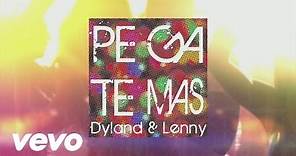 Dyland & Lenny - Pégate Más (Video (Audio W/Lyrics))