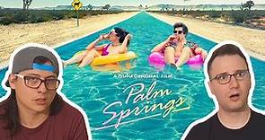 Palm Springs (Movie Review)