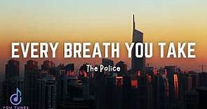 The Police - Every Breath You Take Lyrics