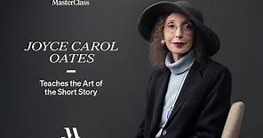 Joyce Carol Oates Teaches the Art of the Short Story | Official Trailer | MasterClass