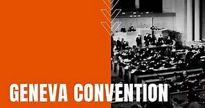 Geneva Convention: Rules of Engagement Between 190 Countries