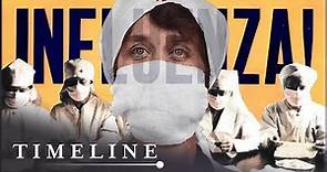 1918: How A Flu Virus Became The World's Deadliest Pandemic | The Spanish Flu | Timeline