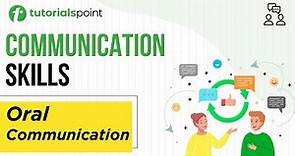Communication Skills - Oral Communication | Tutorialspoint