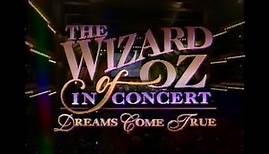 The Wizard of Oz in Concert: Dreams Come True (1995)