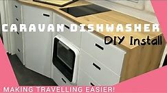 How To Install A Dishwasher In A Caravan | DIY Install | Future Caravanning!
