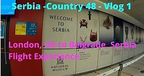 London Luton, UK to Belgrade, Serbia | Flight Experience | Vlog 1