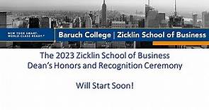 2023 Zicklin School of Business Dean’s Honors and Recognition Ceremony