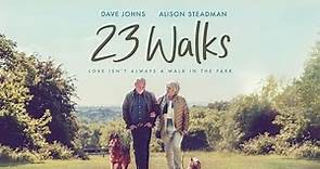 23 WALKS - OFFICIAL U.K. TRAILER