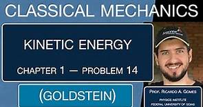 Ch 01 -- Problem 14 -- Classical Mechanics Solutions -- Goldstein