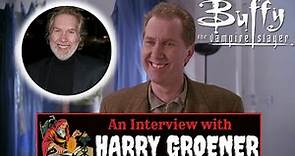 Sleepless in Sunnydale - An Interview with Harry Groener