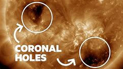 Why the sun has two giant holes, and what that means for Earth