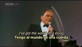 I've got the world on a string - Frank Sinatra (LYRICS/LETRA) [50s]