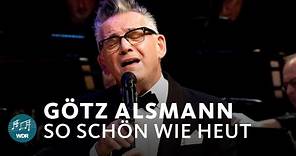 Götz Alsmann - So schön wie heut | WDR Funkhausorchester | WDR Big Band