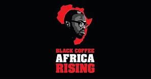 Black Coffee | Africa Rising