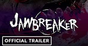 Jawbreaker - Official Trailer | Realms Deep 2023
