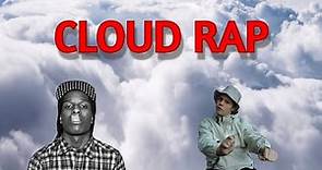 What is Cloud Rap in 5 Minutes