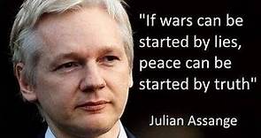 阿桑奇：「如果戰爭可以由謊言開始，那麼和平就可以由真相開始」