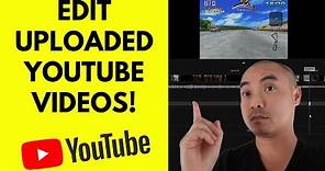 How To Edit YouTube Videos Without Losing Views! (Replace YouTube Videos, Re-Upload YouTube Videos?)