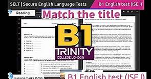 Trinity College London - ISE I (B1) Reading Fill in the blanks | Complete Solution Tips | UKVI