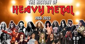 The History of Heavy Metal (1968 - 2023)