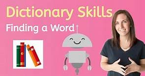 Dictionary Skills: Finding a Word - Learn to Read for Kids!