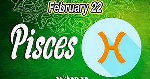 ❎ HOROSCOPE FOR TODAY ❎ pisces DAILY HOROSCOPE TODAY February 22 2023 🌞♓️ tarot horoscope