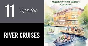 11 Tips On River Cruises For Seniors Over 60