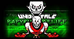 [UNDERTALE: Papyrus' BELIEF] First Half of Phase 1