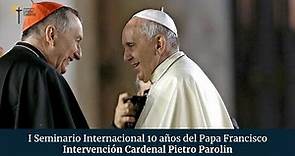 Intervención del Cardenal Pietro Parolin