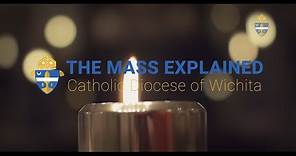 The Mass Explained | Updated Version (Teaching the Mass)