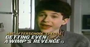 ABC Afterschool Special | Getting Even: A Wimp's Revenge (1986) Promo