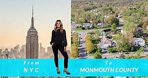 Moving To Monmouth County From NYC | What You Need To Know!