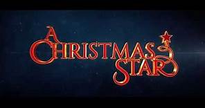 A Christmas Star - Official Trailer