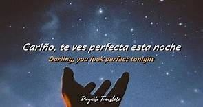 Ed Sheeran - Perfect (Sub. Español / Lyrics)