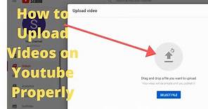 How To Properly Upload Videos To YouTube From PC or Laptop