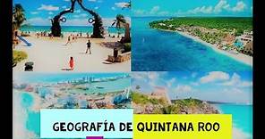 Geografía de Quintana Roo
