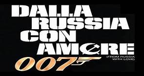 Agente 007 - Dalla Russia con amore