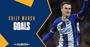 Solly March EVERY Goal From His Albion Career